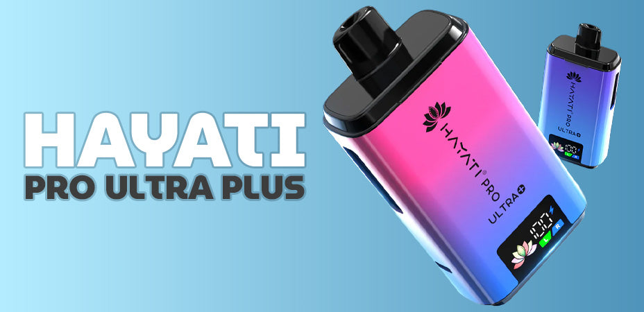 Hayati Pro Ultra Plus Prefilled Pod Kit Banner